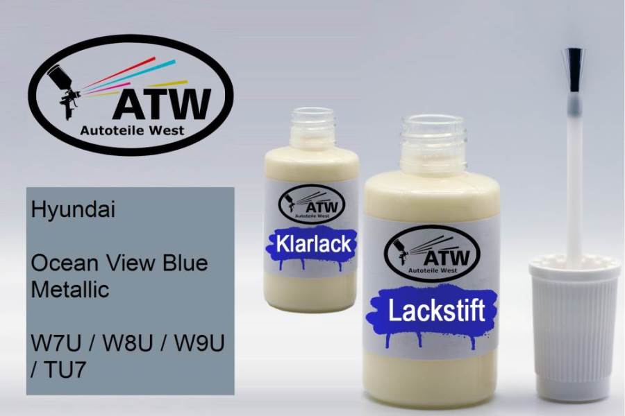 Hyundai, Ocean View Blue Metallic, W7U / W8U / W9U / TU7: 20ml Lackstift + 20ml Klarlack - Set, von ATW Autoteile West.